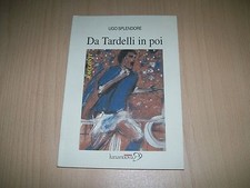 UGO SPLENDORE DA TARDELLI IN