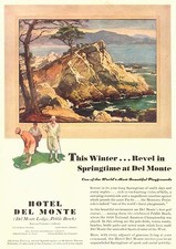 PUBBLICITA' 1929 HOTEL DEL MONTE MONTEREY LODGE PEBBLE BEACH GOLF CALIFORNIA 