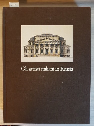 Gli artisti italiani - gli, russia