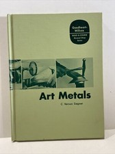 Art Metals by C. Vernon Siegner (1961, Hardcover (metalwork metal crafting))
