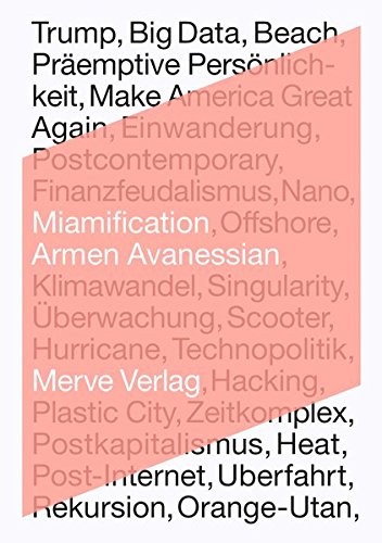 Miamification by avanessian - miamification,