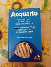 Acquario Piante,Pesci,Rettili E Anfibi Di Acqua Dolce E Salata - Ed. Mondadori 