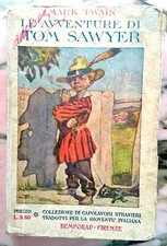 MARK TWAIN, LE AVVENTURE DI TOM SAWYER. 1930 BEMPORAD