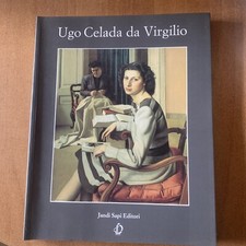 Ugo Celada da Virgilio. jandi sapi editore.