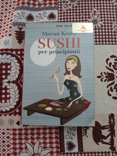 Sushi per principianti - , di