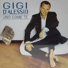GIGI D'ALESSIO - UNO COME TE CD Album Originale 2002 Pop Italiano BMG Perfetto