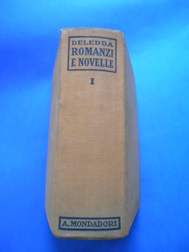 Romanzi novelle deledda - romanzi,