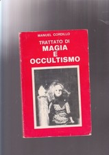 TRATTATO DI MAGIA E OCCULTISMO Manuel Cordillo sans egal 1980