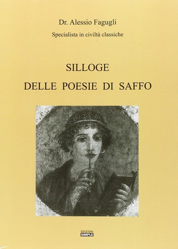 Silloge delle poesie - di, saffo