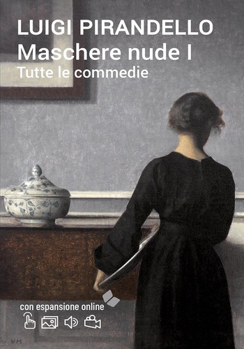 Luigi pirandello maschere nude - pirandello,
