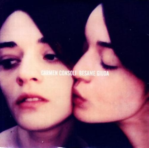 Carmen consoli besame giuda - consoli,