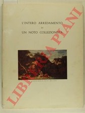 L'intero arredamento di un