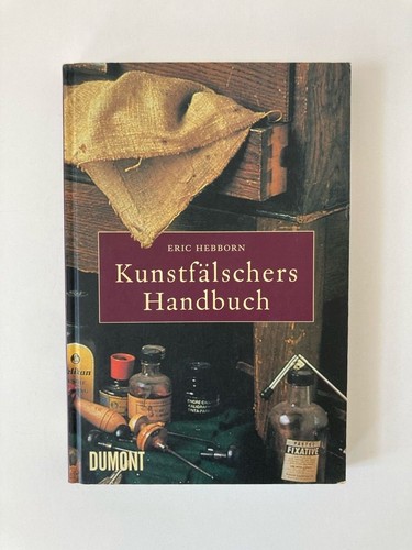 Kunstfälschers handbuch - handbuch,