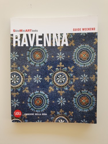 Ravenna guide weekend skira - weekend,