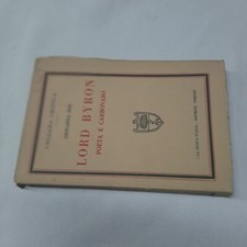 (Giovanna Foà) Lord Byron poeta e carbonaro 1935 La Nuova italia