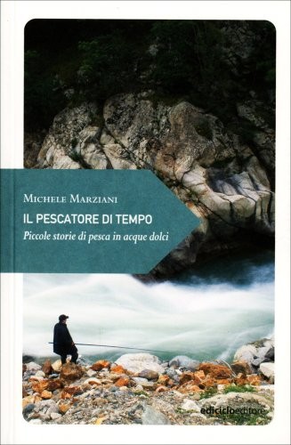 Libro pescatore tempo - il, di