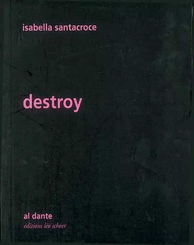 Destroy isabella santacroce - destroy,,