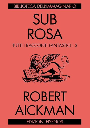 Sub rosa tutti racconti - sub,