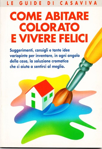 Come abitare colorato vivere - come,
