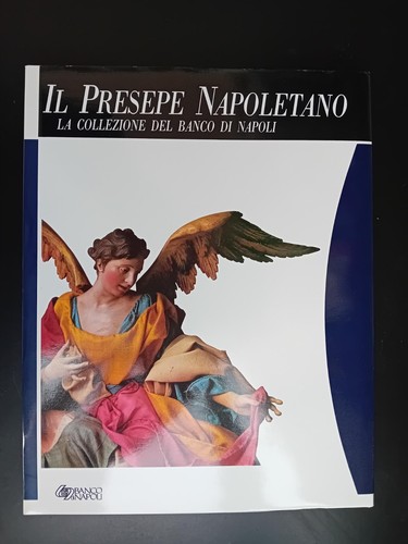 Presepe napoletano la - il,