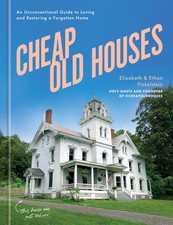 Cheap Old Houses: An