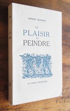 MASSON (André) - Le plaisir de peindre. E.O. nté n° 180 pur fil (1950)