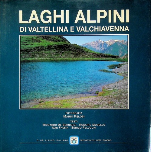 Laghi alpini valtellina e - alpini,