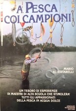 M. Albertarelli - A pesca con