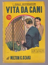 Libro i Gialli Mondadori Vita da Cani Ozaki 1955 SCG1