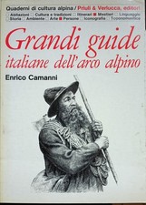 Libro Grandi guide italiane dell'arco alpino - Enrico Camanni - Priuli & Verlucc