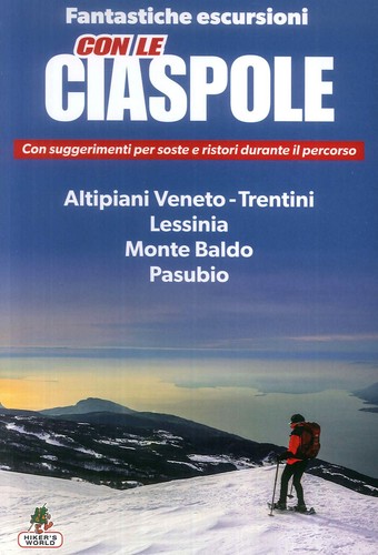 Con ciaspole fantastiche - le, ciaspole.
