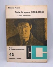 Edoardo Persico - Tutte le Opere volume I - Saggio Edizioni di Comunità 1964
