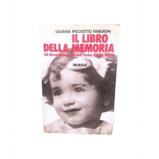Il Libro Della Memoria Liliana Picciotto Fargion Ed Mursia Ebrei Deportati Itali