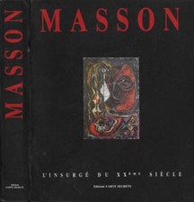 Masson. L'insurgé du XXème Siècle. . AA.VV.. 1989. .