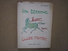JUAN BERRONE GLOBE-TROTTER LIBRO PIERO RAIMONDI EDITRICE LIGURIA 1978
