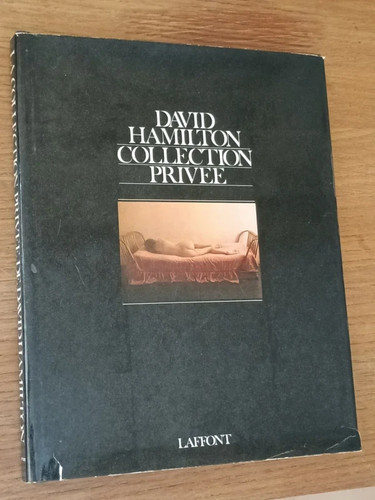 David hamilton collection - hamilton,