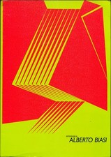 BIASI, Alberto. Antologica Alberto Biasi. Monografia. Musei Civici, Padova 1988