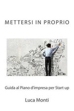 Mettersi in proprio: Guida al