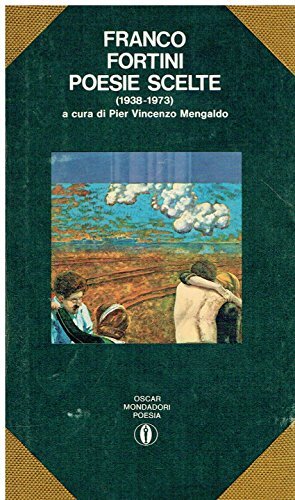 Poesie scelte 1938 1973 - scelte, 1938-1973