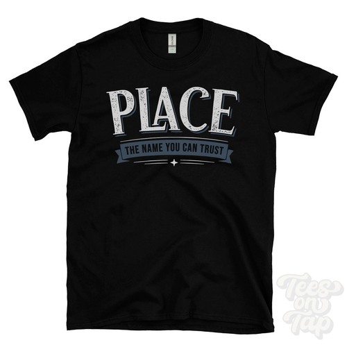 Maglietta place the name you - place,