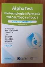Alpha Test Biotecnologie e Farmacia TOLC-B, TOLC-F, TOLC-S e TOLC-AV – 3200 QUIZ