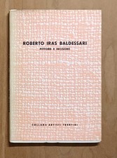 Roberto Iras Baldessari pittore e incisore - Maroni (1962 artisti trentini)