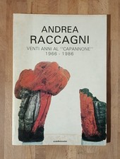 AA.VV. - ANDREA RACCAGNI VENTI ANNI AL CAPANNONE 1966-1986 (1986) (RARISSIMO)