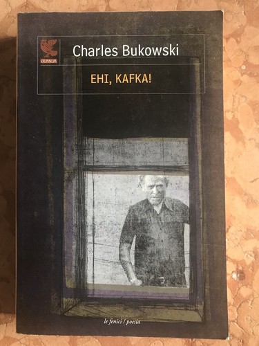 Charles bukowski ehi kafka - charles, ,
