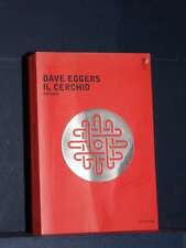 Dave Eggers - Il cerchio -