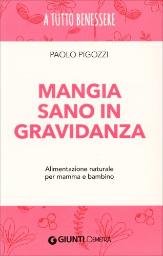 Libro mangia sano - mangia,