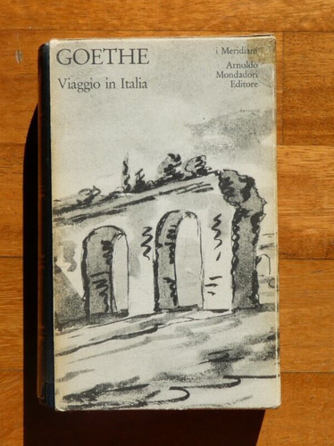 Meridiani goethe viaggio in - i, meridiani-