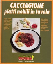Cacciagione piatti nobili in - cacciagione.,