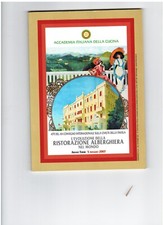 RISTORAZIONE ALBERGHIERA NEL MONDO  , Accademia italiana cucina , 2007