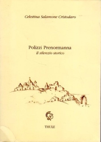 Polizzi prenormanna - polizzi, il